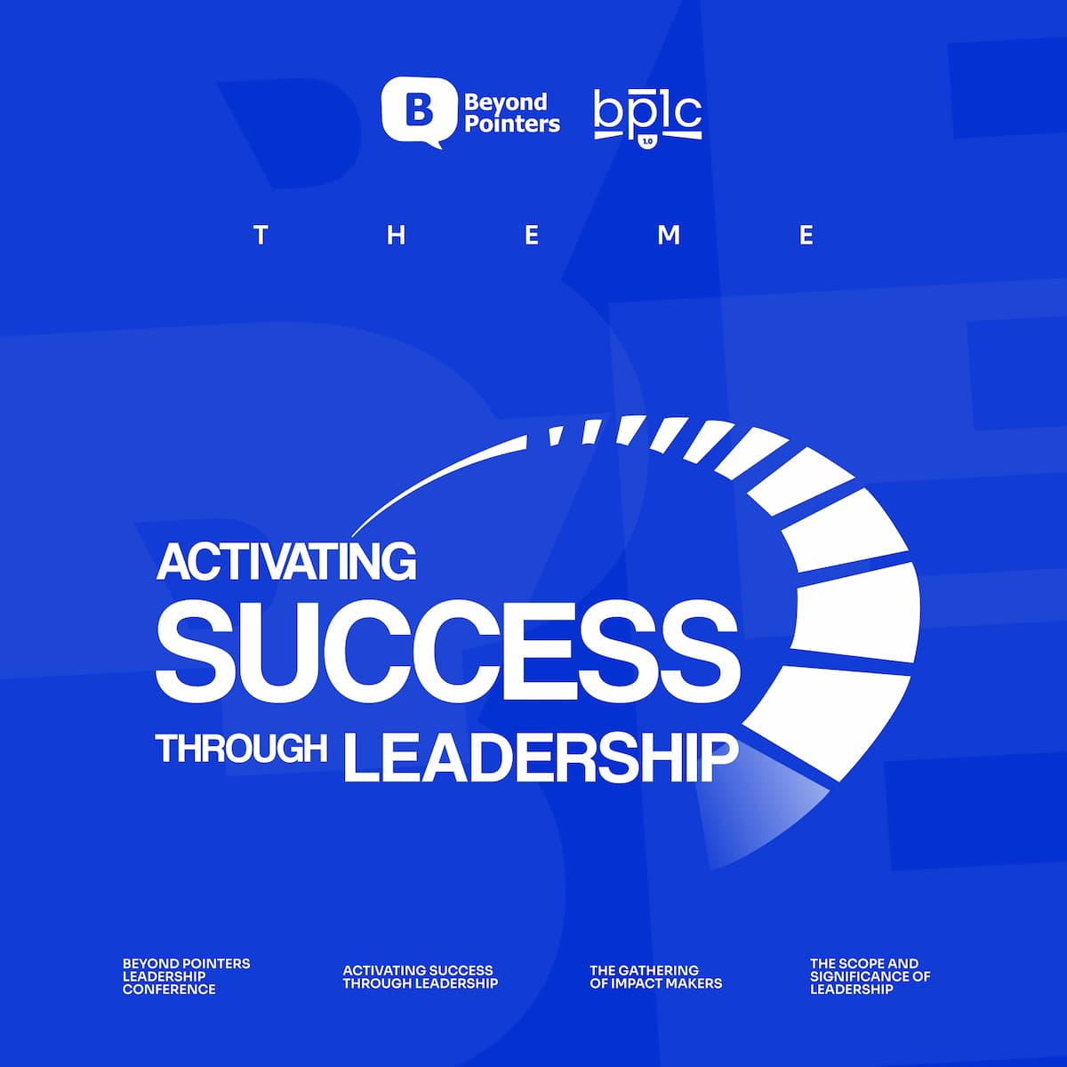 Beyond Pointers Leadership Conference 1.0
